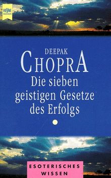 Die sieben geistigen Gesetze des Erfolgs von Chopra, Deepak | Buch | Zustand sehr gut