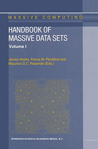 Handbook of Massive Data Sets (Massive Computing, 4, Band 4)