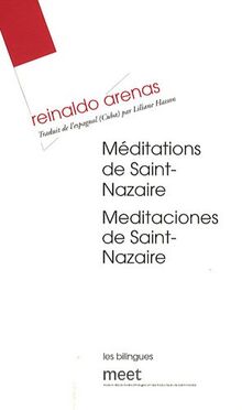 Méditations de Saint-Nazaire : chroniques. Meditaciones de Saint-Nazaire