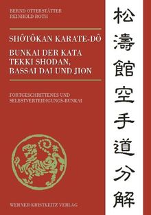 Shotokan Karate-do, Bunkai der Kata Tekki Shodan, Bassai Dai und Jion