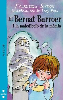 El Bernat Barroer i la maledicció de la momia