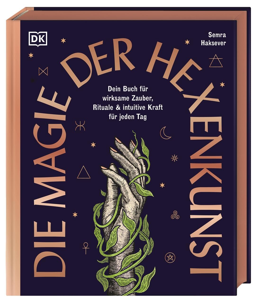 Haksever, Semra: Die Magie der Hexenkunst