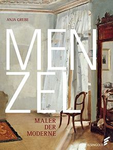 Menzel: Maler der Moderne