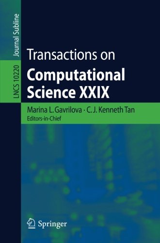 Transactions on Computational Science XXIX (Lecture Notes in Computer Science)