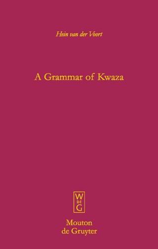 A Grammar of Kwaza (Mouton Grammar Library [MGL], 29)