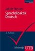 Sprachdidaktik Deutsch: Eine Einführung (Uni-Taschenbücher M)
