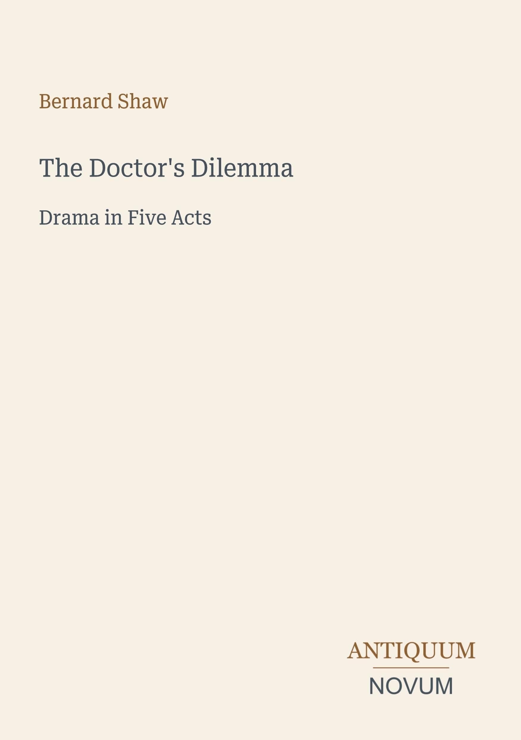 The Doctor's Dilemma