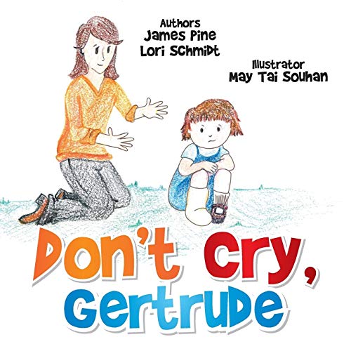 Don't Cry Gertrude