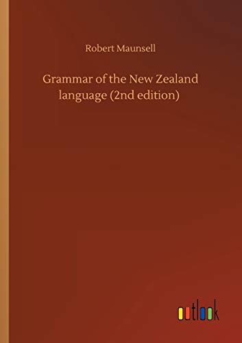Grammar of the New Zealand language (2nd edition)