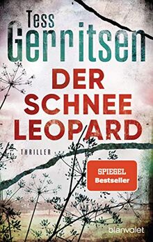 Der Schneeleopard: Thriller (Rizzoli-&-Isles-Serie, Band 11)