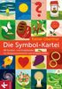 Die Symbol-Kartei: 88 Symbol- und Erzählbilder für Religionsunterricht und Gruppenarbeit