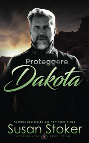 Proteggere Dakota (Armi & Amor, Band 13)