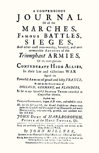 COMPENDIOUS JOURNAL OF ALL THE MARCHES FAMOUS BATTLES & SIEGES (of Marlborough)