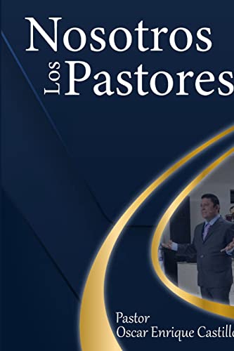Nosostros los Pastores
