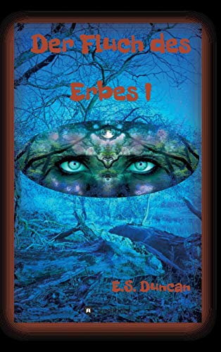 Der Fluch des Erbes I