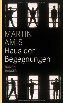 Haus der Begegnungen: Roman