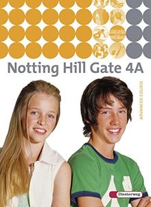 Notting Hill Gate / Lehrwerk für den Englischunterricht an Gesamtschulen und integrierenden Schulformen - Ausgabe 2007: Notting Hill Gate - Ausgabe 2007: Textbook 4A