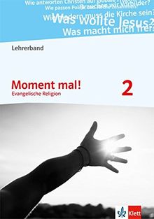 Moment mal! 2. Allgemeine Ausgabe: Lehrerband mit CD-ROM Klasse 7/8