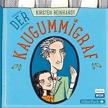 Der Kaugummigraf: 1 CD