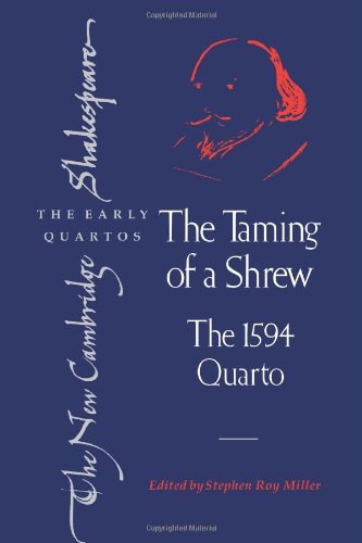 NCSQ: The Taming of a Shrew: The 1594 Quarto (The New Cambridge Shakespeare: The Early Quartos)