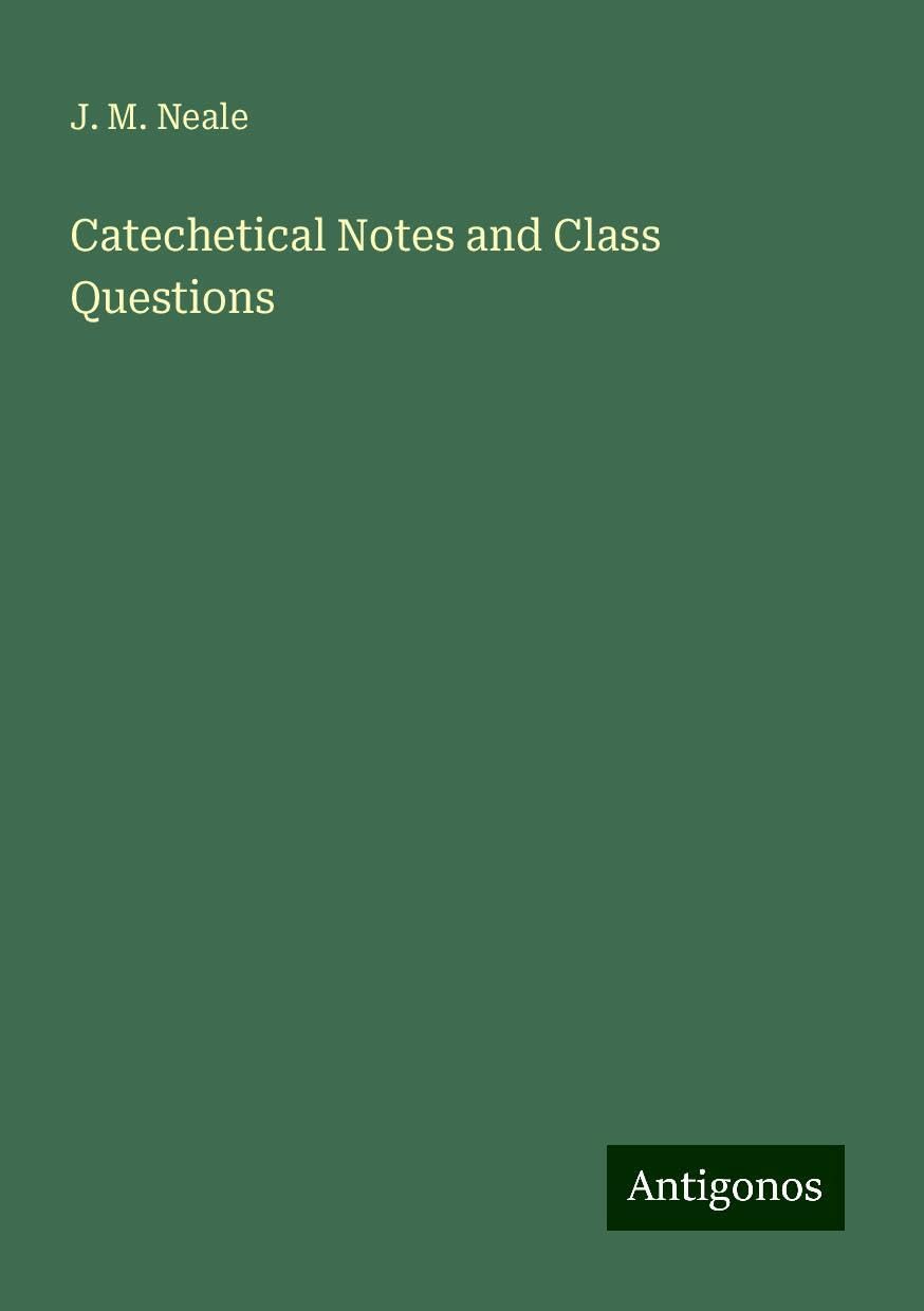 Catechetical Notes and Class Questions
