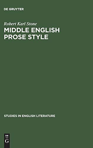 Middle English prose style: Margery Kempe and Julian of Norwich (Studies in English Literature, 36, Band 36)