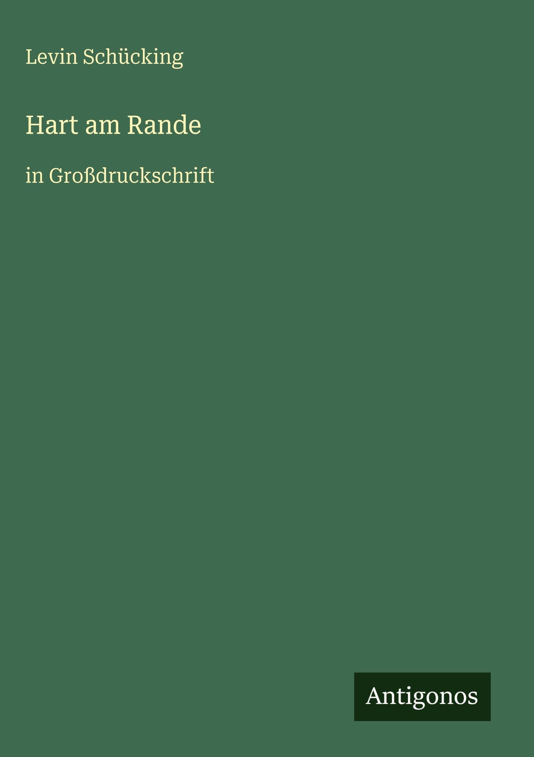 Hart am Rande: in Großdruckschrift