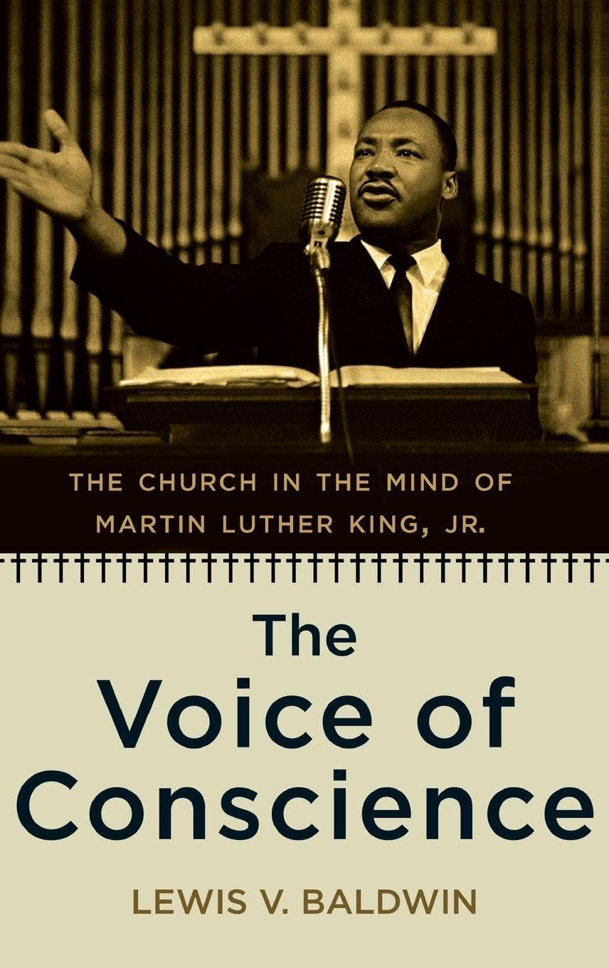 The Voice of Conscience: The Church in the Mind of Martin Luther King, Jr.