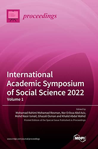 International Academic Symposium of Social Science 2022: Volume 1