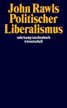 Politischer Liberalismus (suhrkamp taschenbuch wissenschaft)