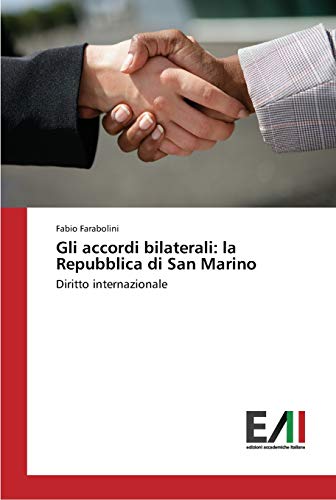 Gli accordi bilaterali: la Repubblica di San Marino: Diritto internazionale