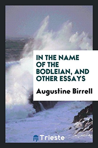 In the name of the bodleian, and other essays