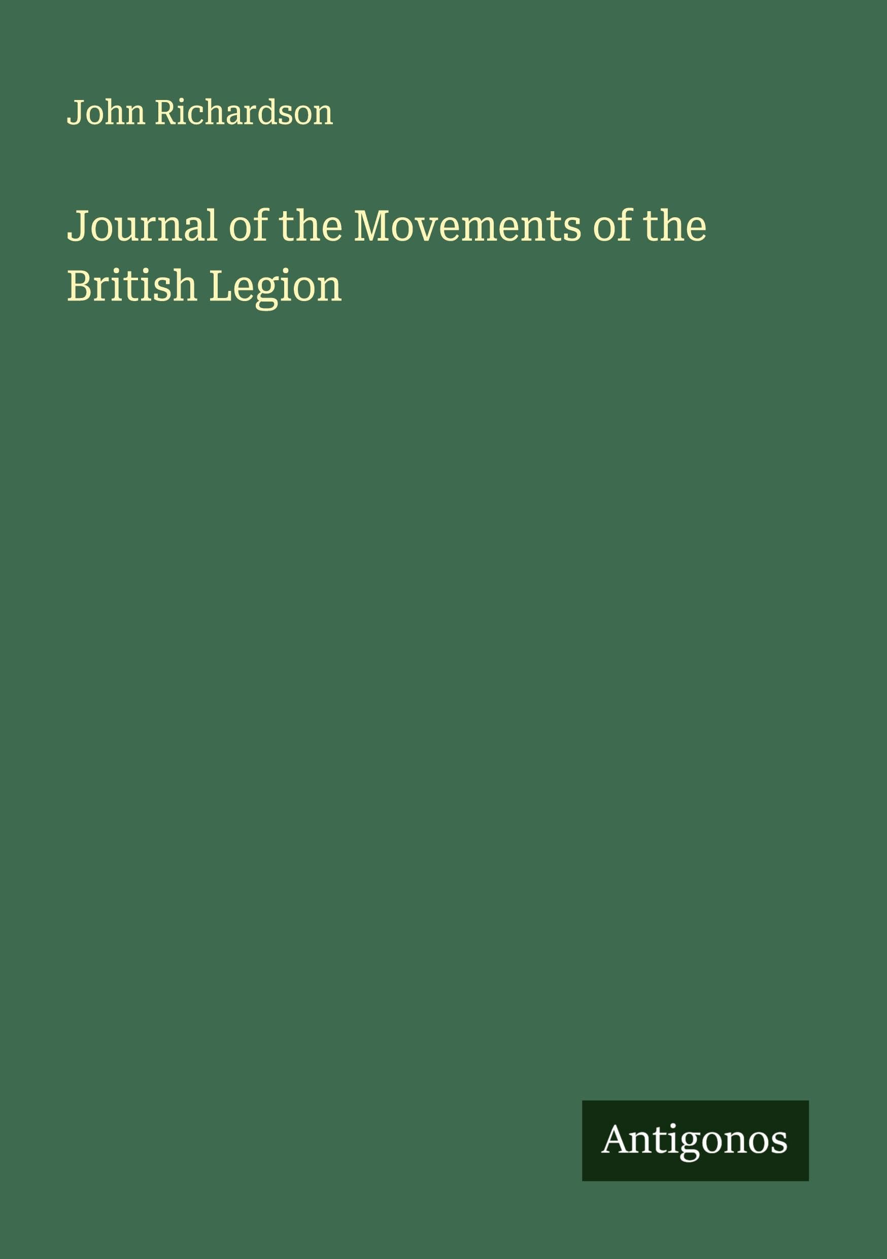 Journal of the Movements of the British Legion