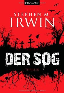 Der Sog: Thriller