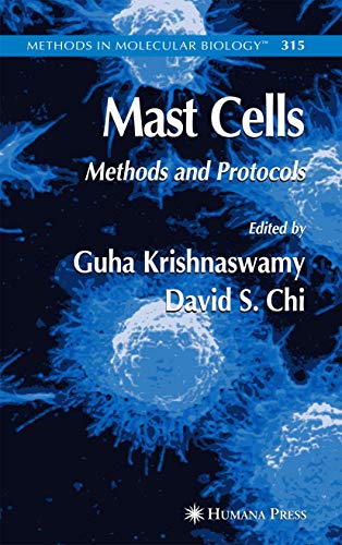 Mast Cells: Methods and Protocols (Methods in Molecular Biology, Band 315)