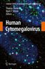 Human Cytomegalovirus: Current Topics in Microbiology and Immunology: 325 (Current Topics in Microbiology and Immunology)