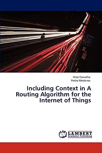 Including Context in A Routing Algorithm for the Internet of Things