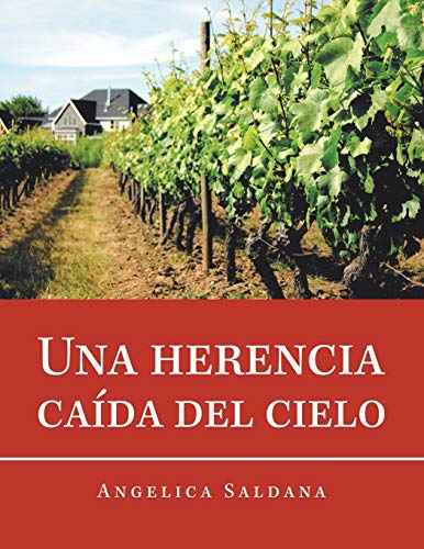 Una Herencia Caída Del Cielo