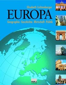 Europa. Geographie, Geschichte, Wirtschaft, Politik