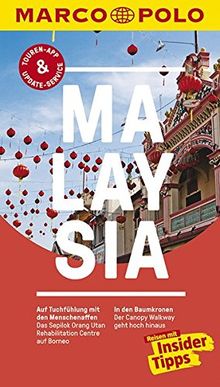 MARCO POLO Reiseführer Malaysia: Reisen mit Insider-Tipps. Inklusive kostenloser Touren-App & Update-Service