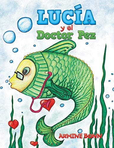 Lucía y el Doctor Pez