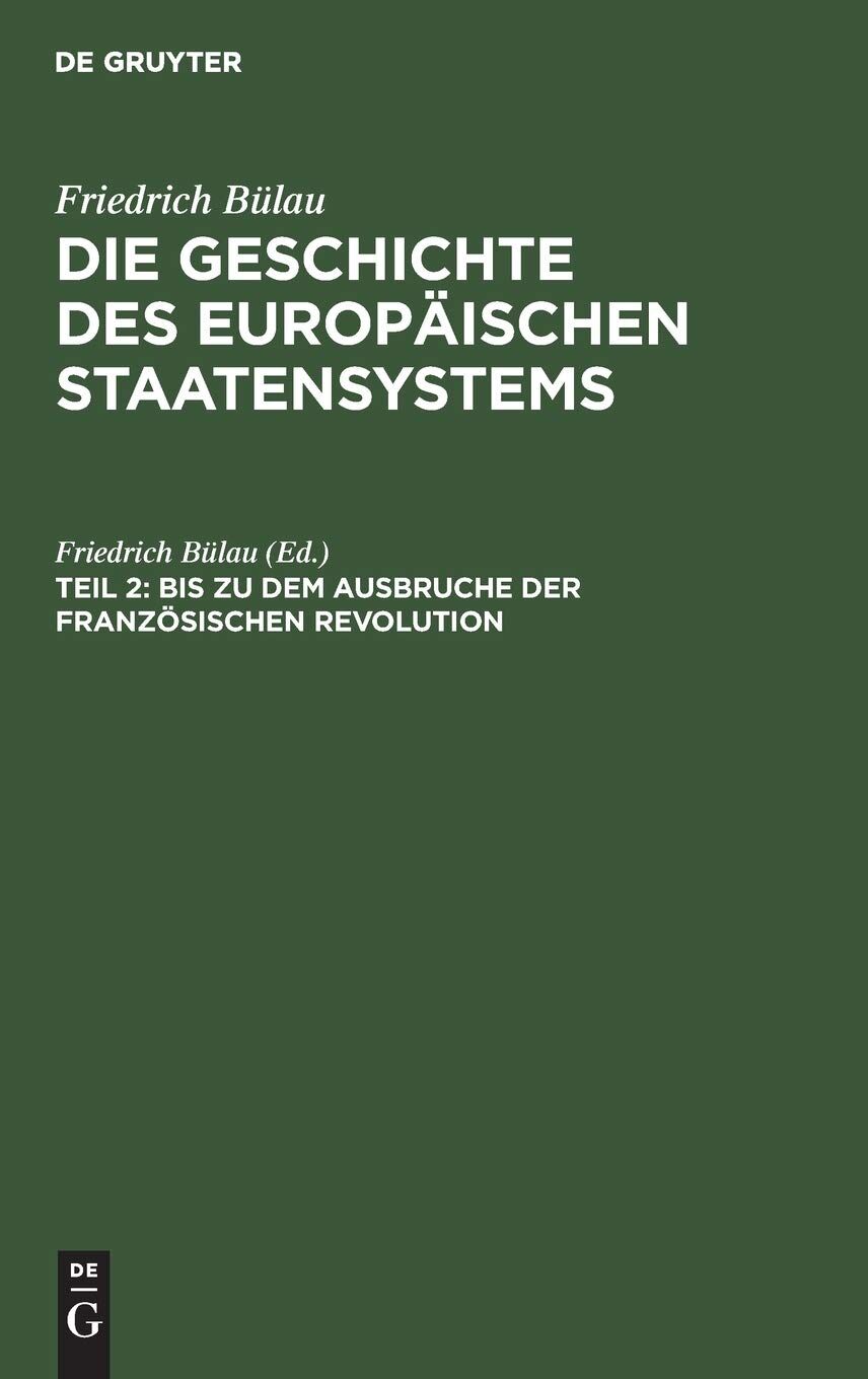 Bis zu dem Ausbruche der Französischen Revolution