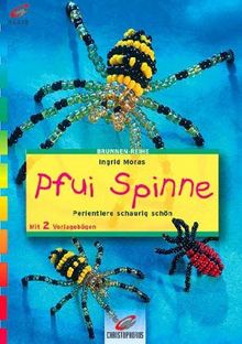 Brunnen-Reihe, Pfui Spinne