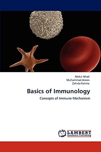 Basics of Immunology: Concepts of Immune Mechanism