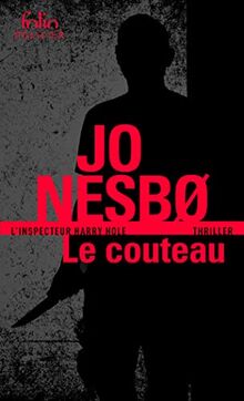 Une enquête de l'inspecteur Harry Hole. Le couteau