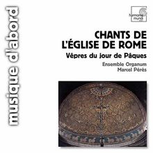 Chants de l`eglise de rome - Vepres Du Jour De Paques