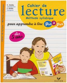 Cahier de lecture, méthode syllabique, pour apprendre à lire pas à pas