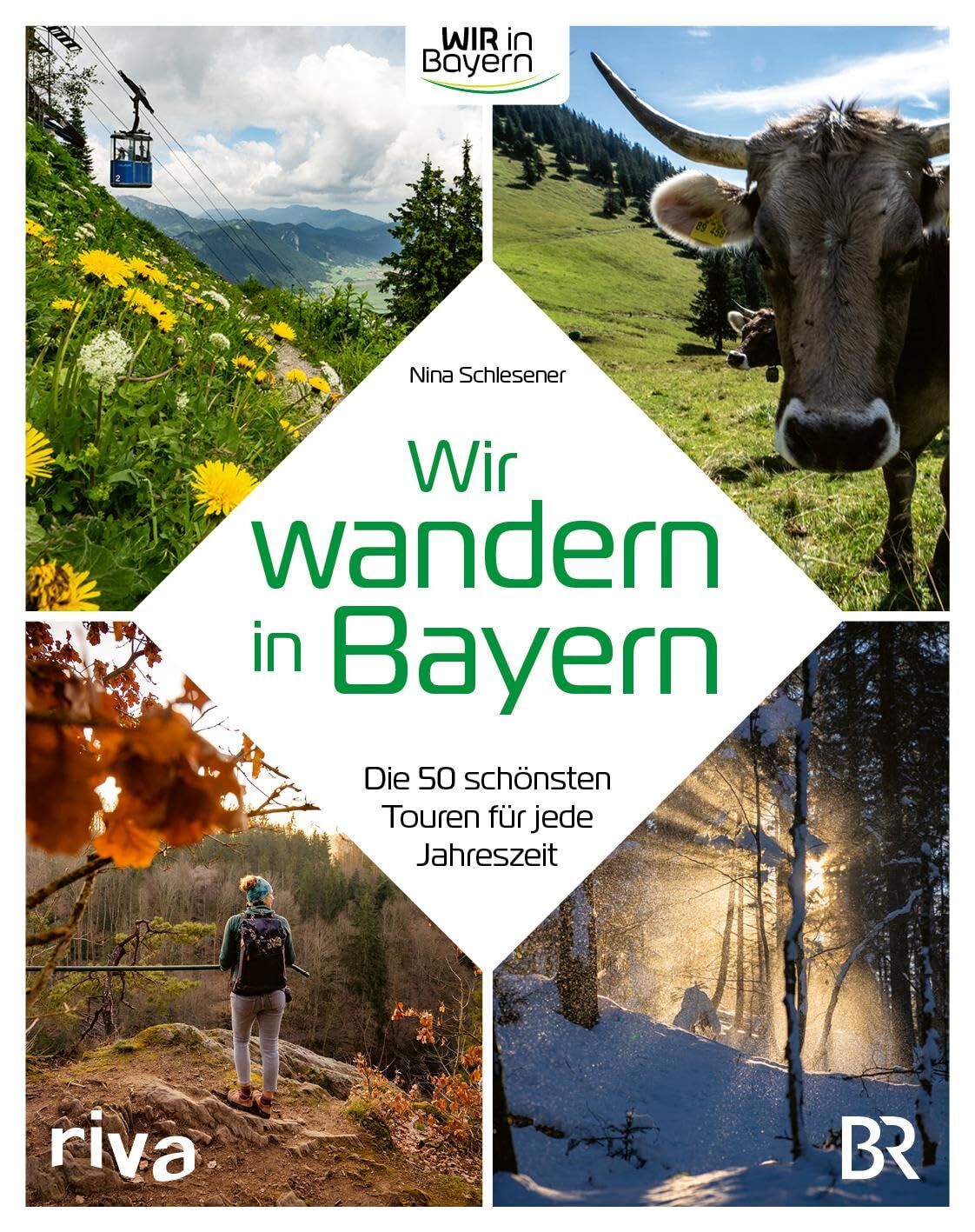 Schlesener, Nina: Wir wandern in Bayern
