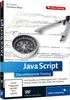 JavaScript - Das umfassende Training mit Workshops zu DOM, CSS, Ajax, JSON, XML und jQuery