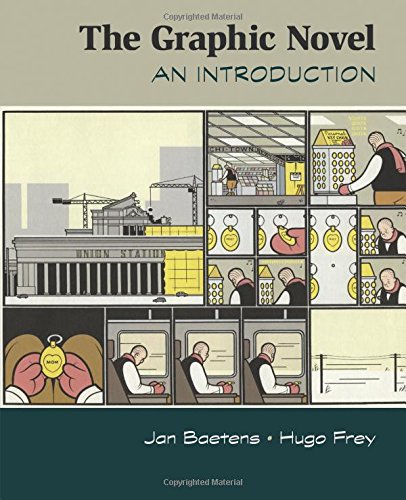 Jan Baetens The Graphic Novel, An Introduction (Cambridge Introductions To Literature)